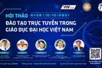 Sắp diễn ra Hội thảo “Đào tạo trực tuyến trong giáo dục đại học Việt Nam”