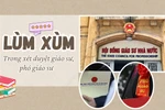 Liêm chính khoa học và loạt lùm xùm "khó quên" trong xét GS, PGS từ 2019 đến nay