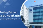 Lãnh đạo Trường Đại học Xây dựng Hà Nội chia sẻ về tinh gọn bộ máy hiệu quả