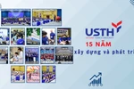 USTH: Những dấu ấn vàng son trong hành trình 15 năm xây dựng và phát triển
