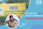 Vụ cựu SV kiện ĐH Kinh tế Quốc dân đòi bồi thường hơn 36 tỷ đồng: Trường nói gì?
