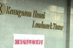 Cư dân Keangnam “kêu cứu” Quốc hội, tố cáo chủ đầu tư