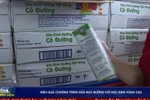  Ai tiếp tay để Vinamilk đổi sữa bột pha lại thành sữa dinh dưỡng học đường?