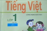 Bộ Giáo dục thẩm định Tiếng Việt 1 Công nghệ vì thầy Hồ Ngọc Đại hay học sinh?