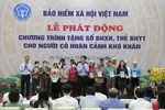 BHXH Việt Nam: Phát động chương trình tặng BHXH, BHYT cho hoàn cảnh khó khăn 