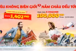 Tưng bừng lễ tình yêu không biên giới với vé bay chỉ từ 1.402 đồng