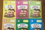 Nhà xuất bản giáo dục Việt Nam lờ lệnh cấm, in và phát hành cả sách mầm non