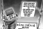 Gắn mác Tiến sĩ, Thạc sĩ để lấy oai với thiên hạ