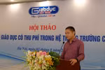 Hội thảo “Dịch vụ giáo dục có thu phí trong hệ thống trường công”