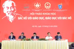 Hội thảo khoa học “Bác Hồ với giáo dục, giáo dục với Bác Hồ”