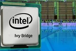 Chip Ivy Bridge hiệu quả năng lượng gấp 7 lần Sandy Bridge