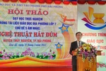 PGS.Phạm Trọng Toàn: Đề nghị đưa Hát Đúm vào cả bậc tiểu học, trung học