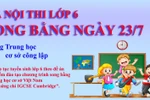 Học sinh dự thi tuyển lớp 6 song bằng Hà Nội cần biết