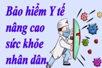 Bảo hiểm Y tế góp phần chung tay đẩy lùi dịch Covid-19