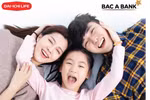 Tăng cường quyền lợi tài chính cho khách hàng của BAC A BANK