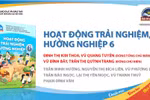 Hoạt động trải nghiệm, phương tiện "dạy người" trong chương trình mới