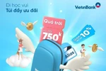 Đi học đã vui, nay còn nhận thêm ưu đãi của VietinBank