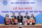 Ra mắt Thanh tra Bảo hiểm xã hội Việt Nam