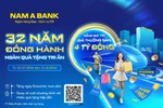 Kỷ niệm 32 năm thành lập, Nam A Bank tung ưu đãi trị giá lên đến 4 tỷ đồng
