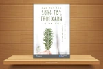 Giáo sư Nguyễn Lân Dũng: Hãy sống tốt, yêu thương và chia sẻ với mọi người!