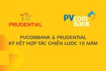 PVcomBank và Prudential ký kết hợp tác chiến lược 10 năm