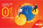 Trải nghiệm dịch vụ chuyển tiền quốc tế 0 đồng phí tại MSB
