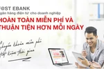 Techcombank miễn phí hoàn toàn mọi giao dịch F@st Ebank cho doanh nghiệp