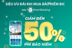 Ưu đãi tới 50% khi mua bảo hiểm BIC qua ứng dụng BIDV SmartBanking