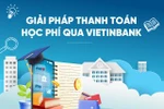 VietinBank cung cấp giải pháp tài chính toàn diện cho trường học