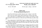 Cục An toàn thực phẩm đề nghị tạm dừng lưu thông hàng hóa theo Thông báo số 606