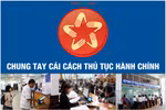Đẩy mạnh cải cách TTHC, hiện đại hóa chỉ đạo, điều hành phục vụ người dân, DN