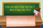 Soạn giáo án bài Vợ chồng A Phủ theo mẫu 5512 dài 23 trang, có cách nào rút gọn?