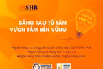 SHB được vinh danh 3 giải thưởng quốc tế uy tín với những sáng kiến vì cộng đồng