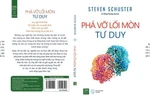 Giáo sư Nguyễn Lân Dũng: Muốn thành công phải phá vỡ lối mòn tư duy