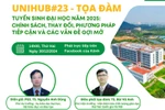 UniHub sắp tổ chức Tọa đàm về tuyển sinh đại học năm 2025