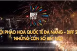 Những con số ấn tượng nhất Lễ hội pháo hoa quốc tế Đà Nẵng 2019