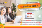 HDBank và MISA kết hợp triển khai dịch vụ ngân hàng số trên phần mềm kế toán