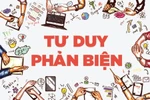 Sinh viên với việc rèn luyện kỹ năng tư duy phản biện