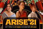 MV “Arise'21 – Ta sẽ hồi sinh” gây bão cộng đồng mạng những ngày qua có gì hot? 