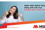 MSB mở rộng ứng dụng công nghệ sinh trắc học tại các điểm giao dịch