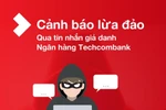 Techcombank cảnh báo tin nhắn lừa đảo mạo danh ngân hàng 