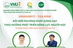 Tọa đàm đổi mới phương pháp giảng dạy theo hướng phát triển năng lực người học