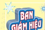 Làm Ban giám hiệu đúng nghĩa thì chẳng sướng đâu