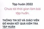 Làm bài thu hoạch bồi dưỡng SGK lớp 3, 7, 10 không đạt, không được dạy?