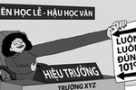 Cần mạnh tay nếu Hiệu trưởng không tôn trọng quyền của giáo viên