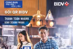 Nhiều ưu đãi phí giao dịch khi đăng ký sử dụng gói QR BIDV 