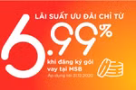 MSB công bố gói tín dụng 7.000 tỷ đồng, lãi suất từ 6,99%