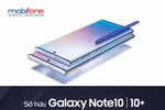 Sở hữu Galaxy Note 10/Note 10 Plus được bán với giá “không tưởng”