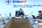 Sớm hiện thực hóa đội truyền tải điện ứng dụng khoa học công nghệ