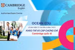 Ocean Edu là đơn vị uỷ quyền khảo thí và cấp chứng chỉ Cambridge tại Việt Nam
